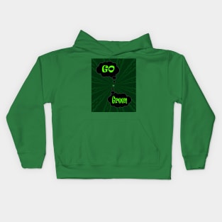 Go Green save the planet Kids Hoodie